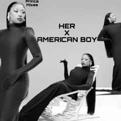 HER X AMERICAN BOY (Sped Up)