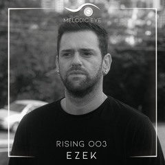 RISING 003 - EZEK