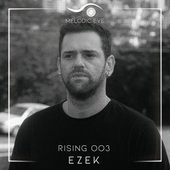 RISING 003 - EZEK