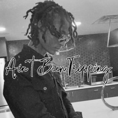 1Ty - Aint Been Trippin (Produced By @A2RBEATZ)