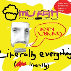 Gammer - Muffin Music - Literally Everything (Literally) - Muffin Music Megamix