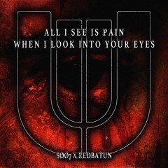 SØØ7 X REDBATUN - ALL I SEE IS PAIN WHEN I LOOK INTO YOUR EYES - UNWIND RECORDS RELEASE