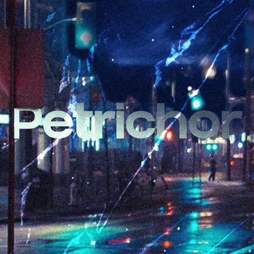 petrichor (2020) version