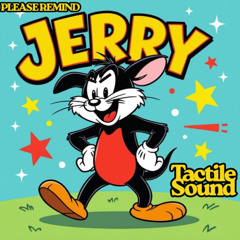 Please Remind Jerry