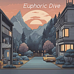 Euphoric Dive