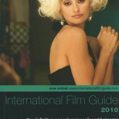 PDF_⚡ International Film Guide 2010: The Definitive Annual Review of World Cinema
