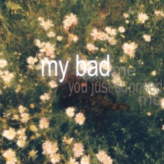 mybu just suprised me