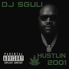 Hustlin' X The next episode (Dj SGULL Mashup)