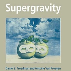 ( dJf ) Supergravity by  Daniel Z. Freedman &  Antoine Van Proeyen ( 6Jj8 )