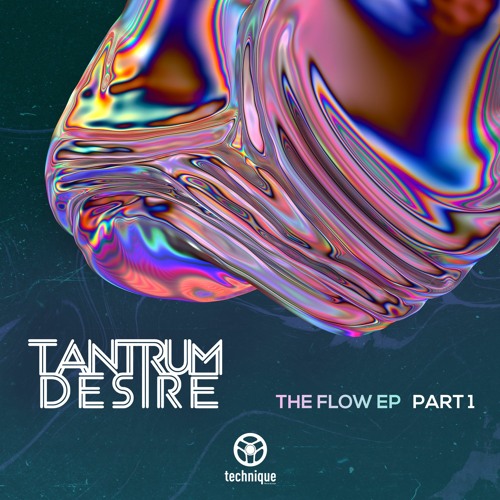 Tantrum Desire - The Flow