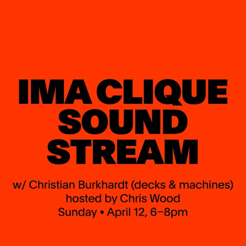 005 I Christian Burkhardt & Chris Wood I April 12th 2020