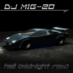 DJ MIG-20 - hell (midnight rmx)