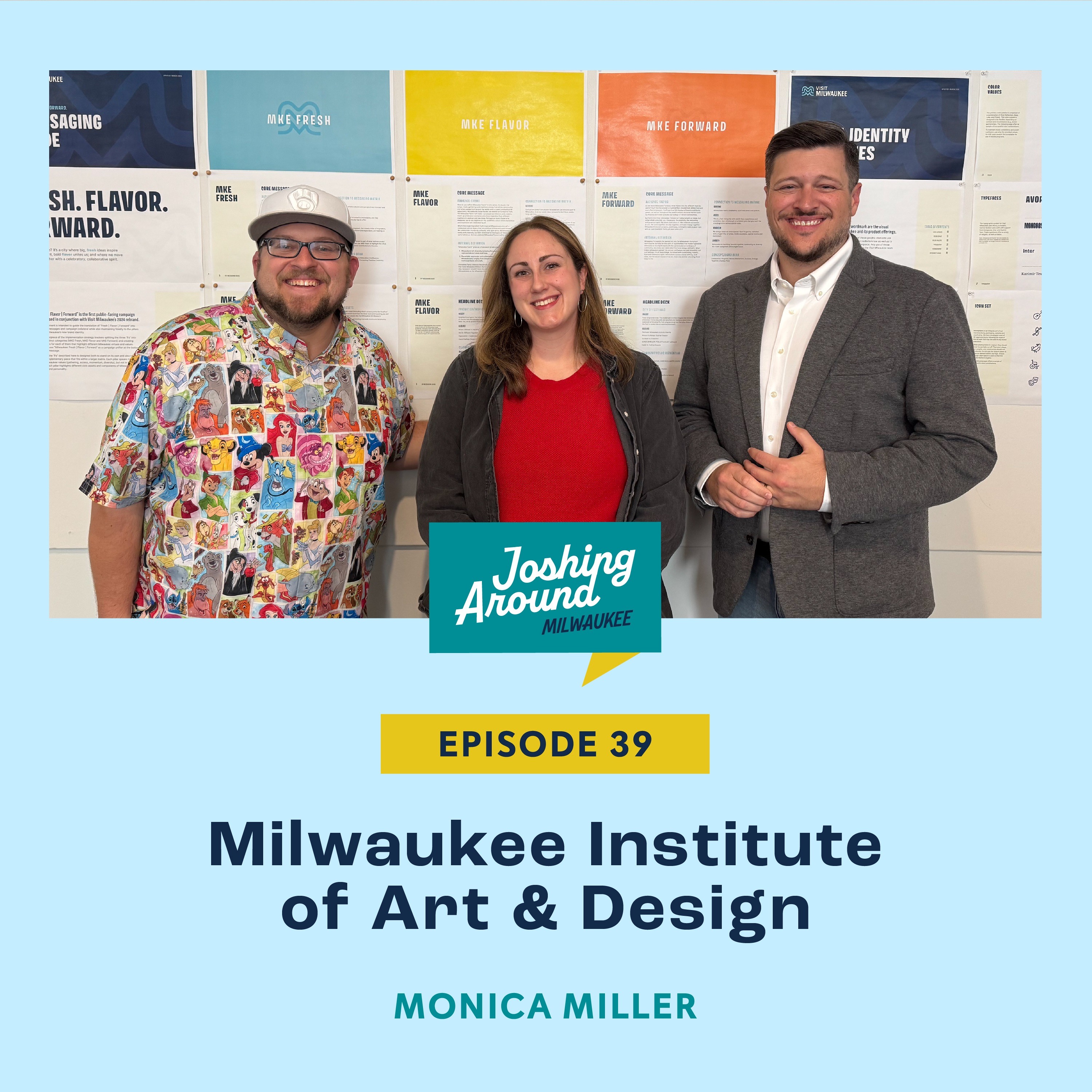 MIAD - Milwaukee Institute of Art & Design - Joshing Around Milwaukee (Episode 39) episode artwork