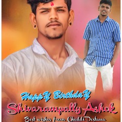 SHIVA MERA SALA SONG BIRTHDAY SPL MIX BY DJ ASHOK AND DJ BHANU AND DJ CHINTU