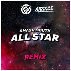 AirDice feat. Clepto & Jacob W. - All Star Remake