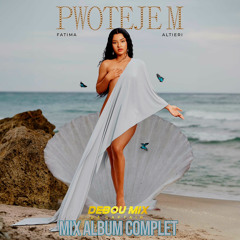 Fatima Altieri - Pwoteje M - Mix Album Complet