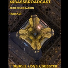44Bassbroadcast_20thCelebrationPodcast_Jungle-Ragga-DnB-Dubstep