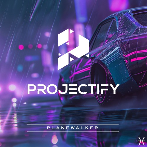 Projectify - Planewalker