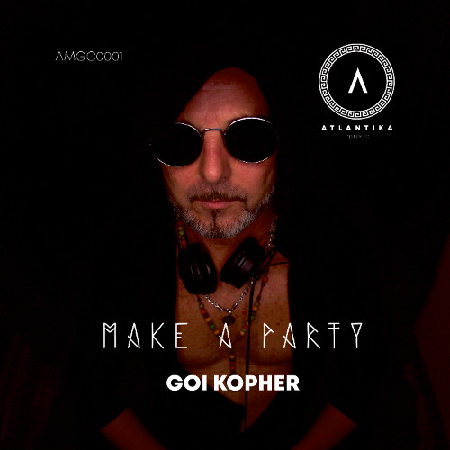 Goi Kopher - Make a Party (Snippet)