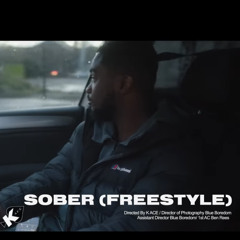 K Ace- Sober Freestyle