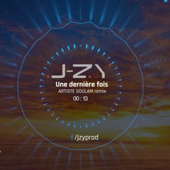 J - ZY Une Dernière Fois