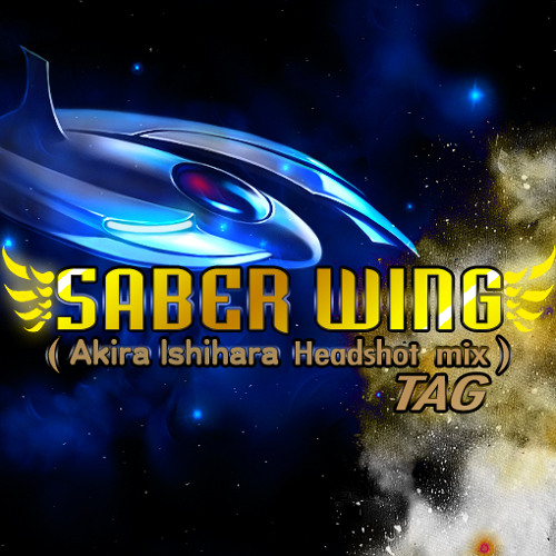 [DDR X] TAG - SABER WING (Akira Ishihara Headshot mix)