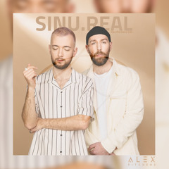 Sinu - Real (Alex Pitchens Edit)