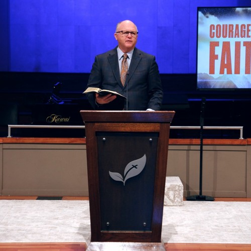 Pastor Paul Chappell: Courageous Faith