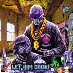 N3cr1Zy - LET HIM COOK!