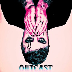 OUTCAST