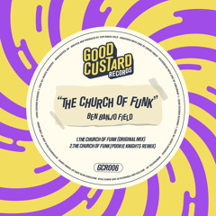 PREMIERE: Ben Banjo Field - Church Of Funk (Pookie Knights Remix) [Good Custard]
