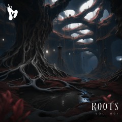 Roots Vol. 001