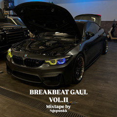 BREAKBEAT GAUL VOL.II #ReqF82POWEYY
