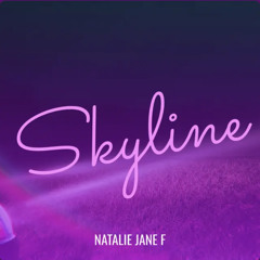 Skyline-Natalie Jane F