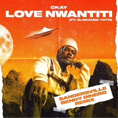 Love Nwantiti (SANDERSVILLE X BENNY DINERO REMIX)