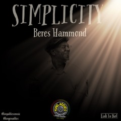 King Addies Presents "Simplicity: Beres Hammond"