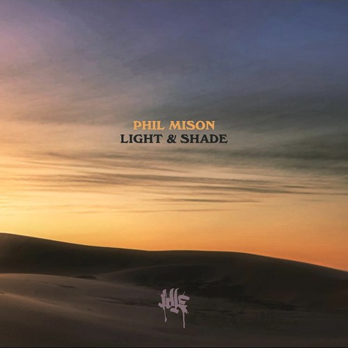 Phil Mison - Light & Shade