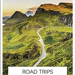 [READ] KINDLE PDF EBOOK EPUB DK Eyewitness Road Trips Great Britain (Travel Guide) by