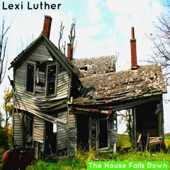 The House Falls Down
