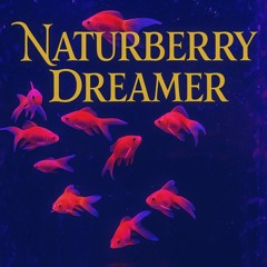 Naturberry Dreamer