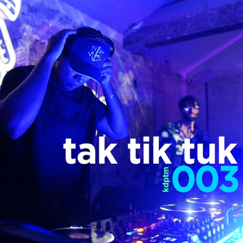 Tak Tik Tuk 003 - Thank You, Fantazia