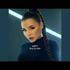 MISTY - Ring My Bells