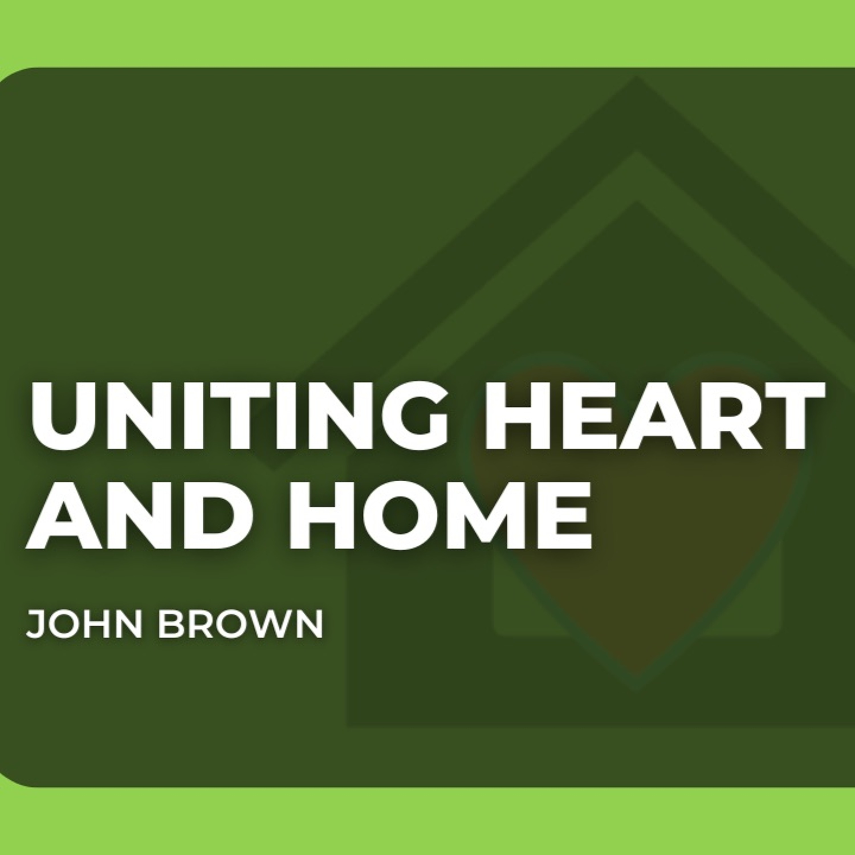 “Uniting Heart & Home” Deuteronomy 6:1-9 [26th May '24] episode artwork