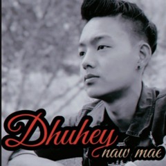 Dhuhey Naw Mae