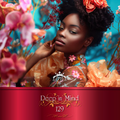 Deep in Mind Vol.129 By Manu DC