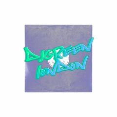 PREMIERE: DJGREEN -MEET HER AT THE LONDON