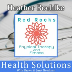 Ep 124: Where To Find Affordable Physical Therapy! - Heather Boehlke, Red Rocks Physical Therapy