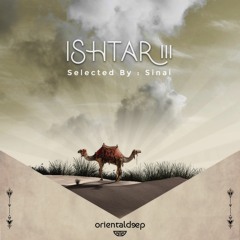 ISHTAR III Mixed By Sinai