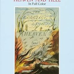 Stream [GET] EPUB KINDLE PDF EBOOK The Marriage of Heaven and Hell: A Facsimile in Full Color (Dover