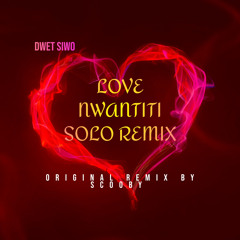 Love Nwantiti(Konpa cover) Dwet Siwo Solo Remix